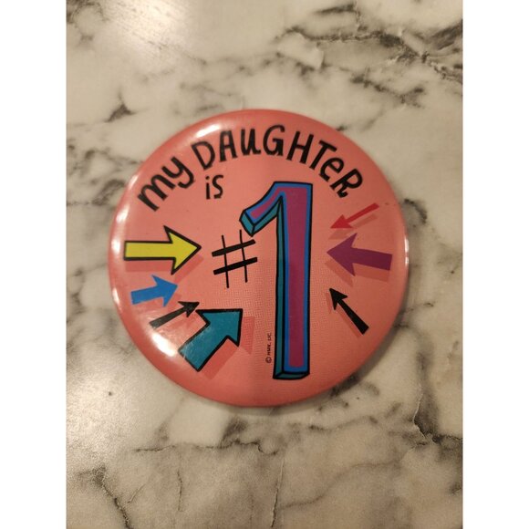 My Daughter Is #1 Button Pin Badge Pink - Picture 1 of 3